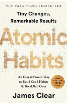 Atomic habits : an easy and proven way to build good habits and break bad ones