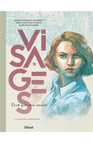 Visages - ceux que nous sommes - tome 02