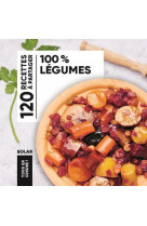 100% legumes - tous en cuisine