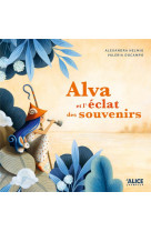 Alva et l'éclat des souvenirs