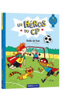 Les héros du cp - niveau 1 - drôle de foot