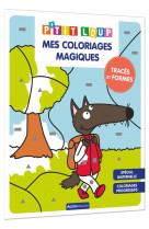 P-tit loup - mes coloriages magiques - traces et formes