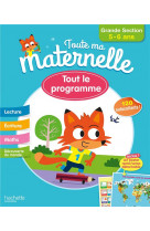 Toute ma maternelle- grande section 5-6 ans