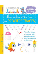 Mon petit cahier d-ecriture - mes premiers traces