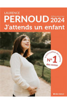 J-attends un enfant - edition 2024