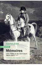 Memoires - vol03 - l-ile d-elbe et les cent-jours. 1814-1815