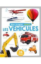 Mon livre sonore - mon imagier sonore - les vehicules