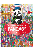 Où sont cachés les pandas ?