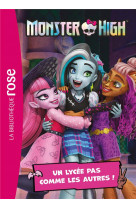 Monster high - t01 - monster high 01 - un lycee pas comme les autres !