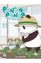 Pan'pan panda, une vie en douceur t02