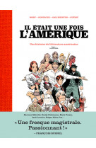 Il était une fois l'amérique - tome 1 le xixè siècle