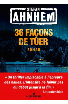 36 facons de tuer