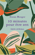 10 minutes pour etre zen