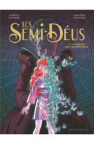 Les semi-déus - tome 01