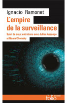 L-empire de la surveillance - suivi de deux entretiens avec julian assange et noam chomsky