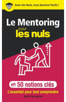 Le mentoring pour les nuls en 50 notions cles