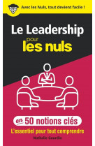 Le leadership pour les nuls en 50 notions cles