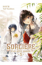 Sorciere d-un autre monde t05