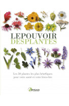 Le pouvoir des plantes