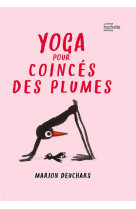 Yoga pour coinces des plumes