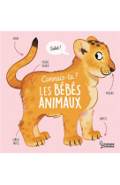 Connais-tu les bebes animaux ?