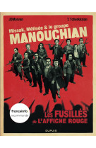 Missak, mélinée et le groupe manouchian