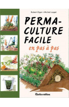 La permaculture facile en pas a pas