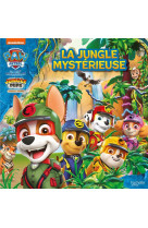 La pat- patrouille - jungle pups - la jungle mysterieuse - grand album