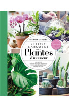 Petit larousse des plantes d-interieur - np