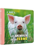 Mon premier doc photo  - les animaux de la ferme