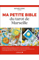 Ma petite bible du tarot du marseille