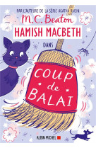 Hamish macbeth - t22 - hamish macbeth 22 - coup de balai