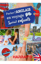 Parler l'anglais en voyage, spécial enfants