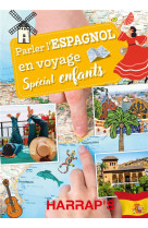 Parler l'espagnol en voyage, spécial enfants