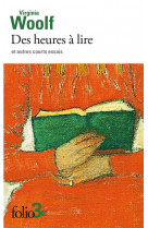 Des heures a lire et autres courts essais