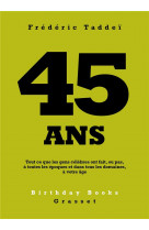 45 ans