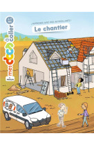 Le chantier