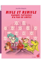 Nifle et renifle - madame patchouli n-a plus de limites - vol02