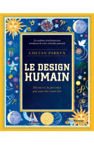 Le design humain - decouvrez la personne que vous etes cense etre