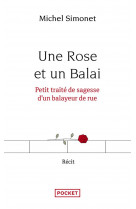 Une rose et un balai