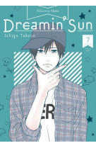 Dreamin' sun - nouvelle édition - tome 7 (vf)