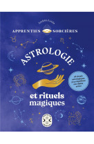 Astrologie et rituels magiques