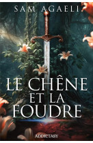 Le chêne et la foudre