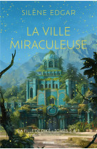 La fille de dike, t2 & t3  : la ville miraculeuse