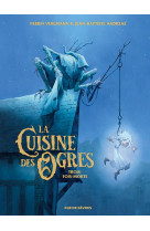 La cuisine des ogres - trois-fois-morte