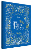 La petite sirene - les chefs-d-oeuvre illustres disney - disney princesses