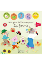 Mes plus belles comptines - la ferme