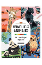 Merveilleux animaux - 40 coloriages mystere