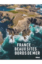 La france des plus beaux sites de bords de mer