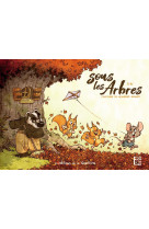 Sous les arbres - l-automne de monsieur grumpf